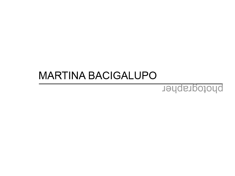 Martina Bacigalupo, Photographer